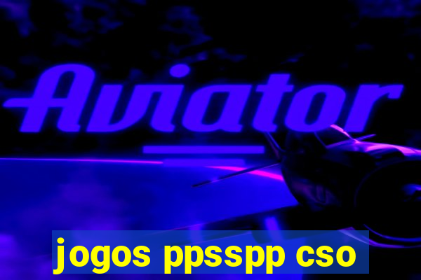 jogos ppsspp cso